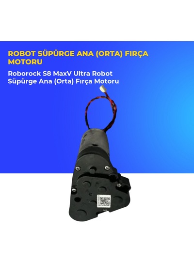 Roborock S8 Maxv Ultra Robot Süpürge Ana Orta Fırça Motoru