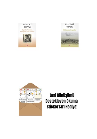 Başlarken Yalnızsın Bitirdiğinde Daha Da Yalnız + Ölü Zaman Gezginleri + Okuma Sticker'ları