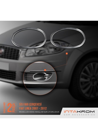 intakrom Fiat Linea Krom Sis Farı Çerçevesi 2 Parça 2007 -2012