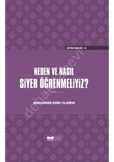 Neden Ve Nasıl Siyer Öğrenmeliyiz Ciltli