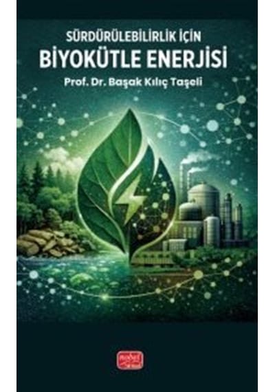 Sürdürülebilirlik İçin Biyokütle Enerjisi