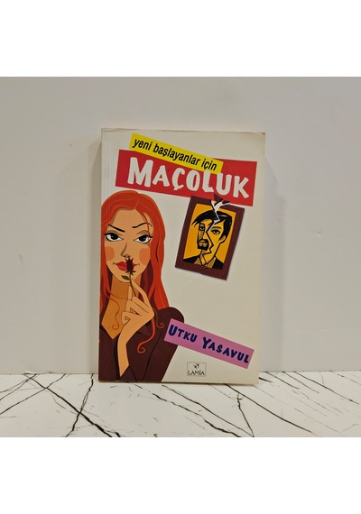 Yeni Başlayanlar İçin Maçoluk -1.baskı