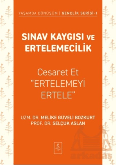 Sınav Kaygısı Ve Ertelemecilik Nobel Yaşam