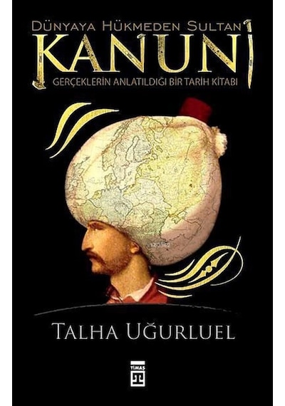 Dünyaya Hükmeden Sultan Kanuni
