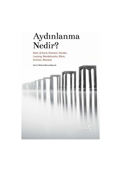 Aydınlanma Nedir? - Immanuel Kant - alBaraka Yayınları