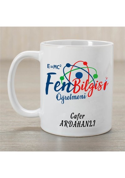 Fen Bilgisi Öğretmeni İsme Özel Kupa Bardak 07 Beyaz