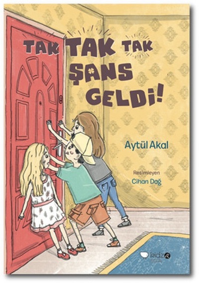 Tak Tak Tak Şans Geldi! - Aytül Akal - Redhouse Kidz Yayınları