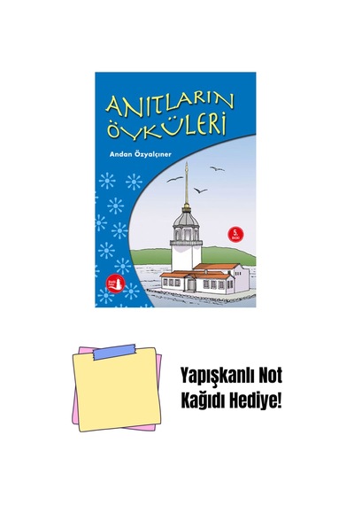 Anıtların Öyküleri + Yapışkanlı Not Kağıdı