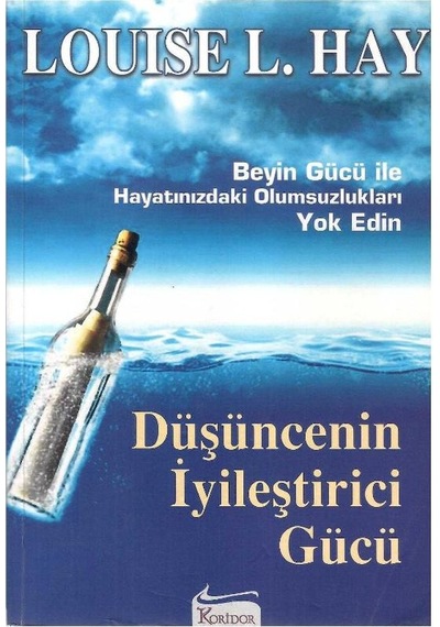 Düşüncenin İyileştirici Gücü Beyin Güzü İle Hayatınızdaki Olumsuzlukları Yok Edin 1.baskı