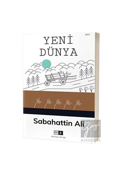 Yeni Dünya - Sabahattin Ali - MK Mirhan Kitap