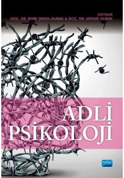 Adli Psikoloji- Nobel Akademik Yayıncılık