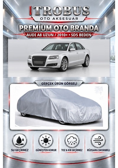 Audi A8 Uzun / 2010 Ve Sonrası Uyumlu Premium Araba Brandası Oto Branda Sd5 Beden