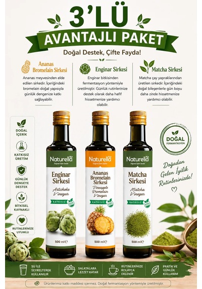 Naturella Ananas Bromelian, Enginar & Matcha Sirke Seti 3 X 500 Ml