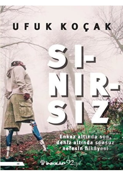 Sınırsız - Ufuk Koçak - İnkılap Kitabevi