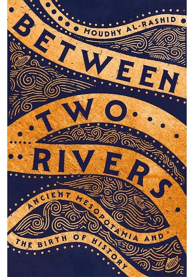 Between Two Rivers Ciltli Hodder & Stoughton