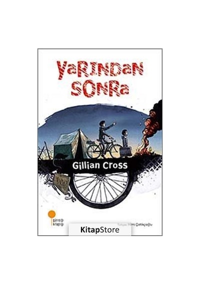 Yarından Sonra / Gillian  Cross