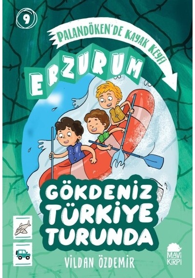 Palandökende Kayak Keyfi - Erzurum - Gökdeniz Tür Mavi Kirpi Kitap Vildan Özdemir Çocuk Kitaplığı Gökdeniz Türkiye Turunda 1 Türkçe