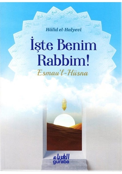 İşte Benim Rabbim - Esmau'l Hüsna / Halid El-halyevi