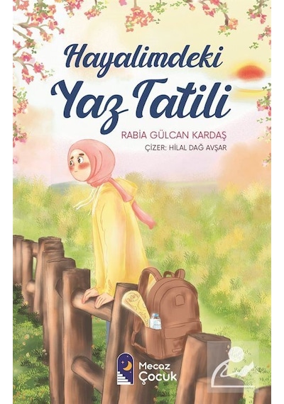Hayalimdeki Yaz Tatili / Rabia Gülcan Kardaş