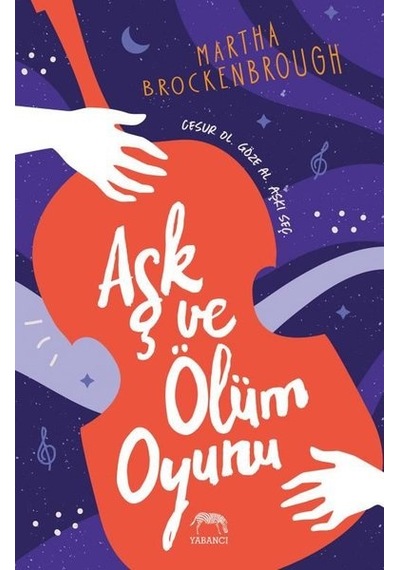 Aşk ve Ölüm Oyunu - Martha Brockenbrough - Yabancı