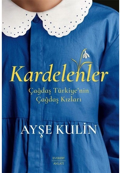 Kardelenler / Ayşe Kulin