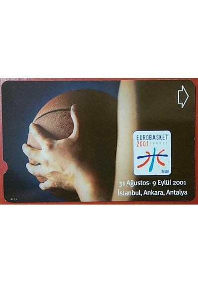 Eurobasket 2001 Telefon Kartı 30'luk. Ağustos 2001.