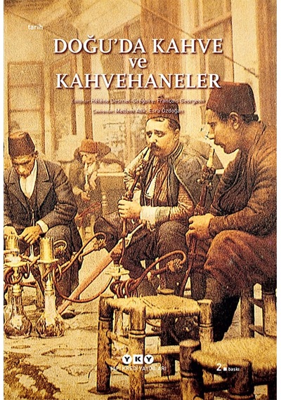 Doğu’Da Kahve Ve Kahvehaneler 537426787
