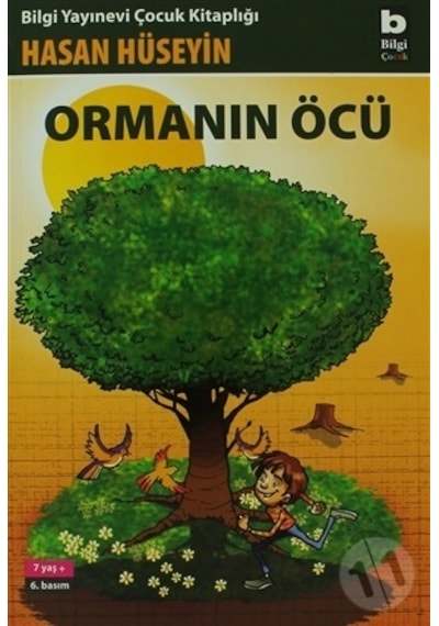 Ormanın Öcü - Hasan Hüseyin - Bilgi Yayınevi