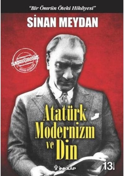 Atatürk Modernizm Ve Din Çok Renkli