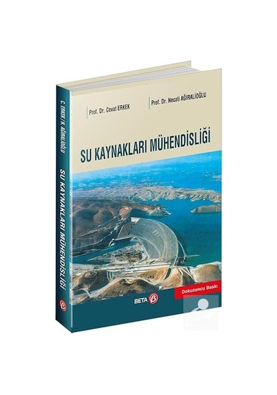 Su Kaynakları Mühendisliği / Prof. Dr. Necati Ağıralioğlu