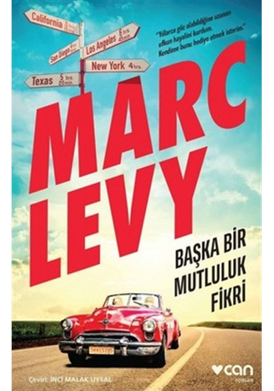 Başka Bir Mutluluk Fikri - Marc Levy - Can Yayınları