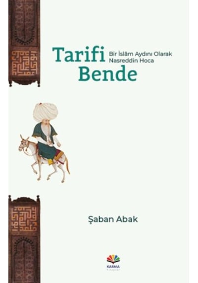 Tarifi Bende Bir İslâm Aydını Olarak Nasreddin Hoca - Rzır-653754