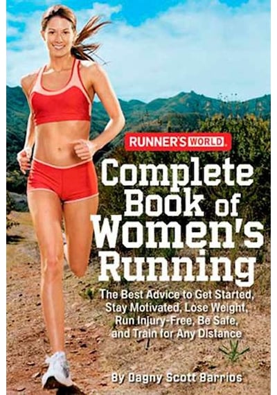 Runner's World Complete Book of Women's Running 9781594867583
