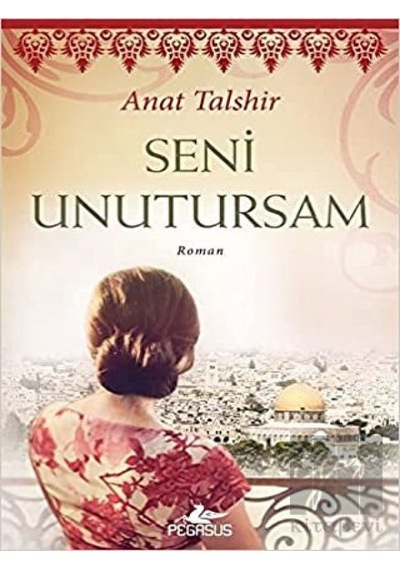 Seni Unutursam Pegasus Yayınları - Pegasus Yayınları