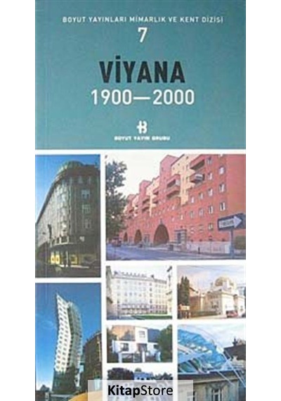 Viyana 1900-2000-Mimarlık ve Kent Dizisi 7- Boyut Yayın Grubu