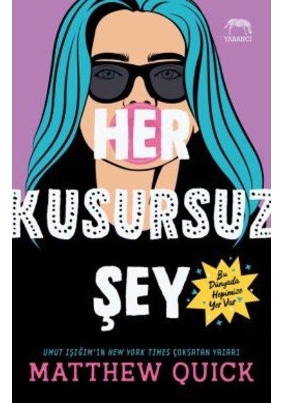 Her Kusursuz Şey + 21 Numaralı Çocuk