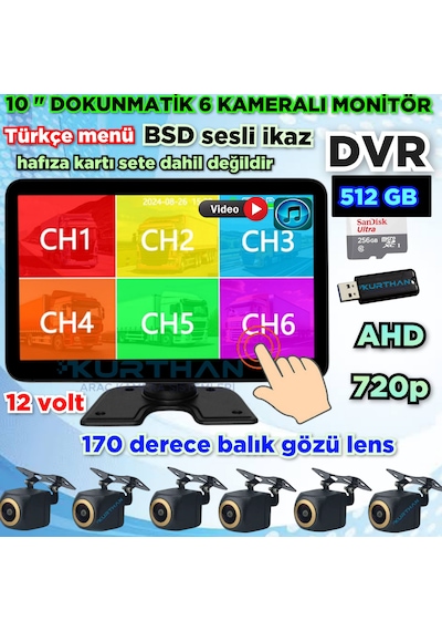 6 Ch 512 Gb 10 İnç Dokunmatik Usb Bsd Dvr Ekran 170'' Balık Gözü Ahd 720p Rca Kamera 12 Volt