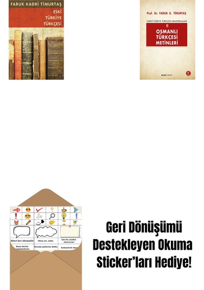Eski Türkiye Türkçesi + Osmanlı Türkçesi Metinleri 2 + Okuma Sticker'ları