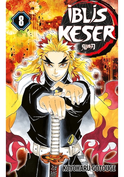 İblis Keser 8. Cilt - Koyoharu Gotouge - Gerekli Şeyler
