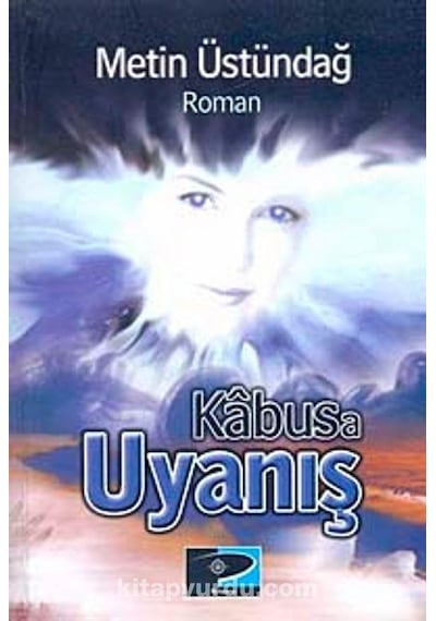 Kabusa Uyaniş - Metin Üstündağ - Kilavuz Yayinlari