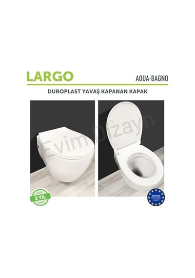 Largo - Yavaş Kapanan Klozet Kapağı - Duroplast Diğer