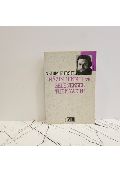 Nazım Hikmet Ve Geleneksel Türk Yazını - Birinci Basım -