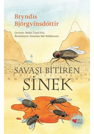 Savaşı Bitiren Sinek - Bryndis Björgvinsdottir - Can Çocuk Yayınları