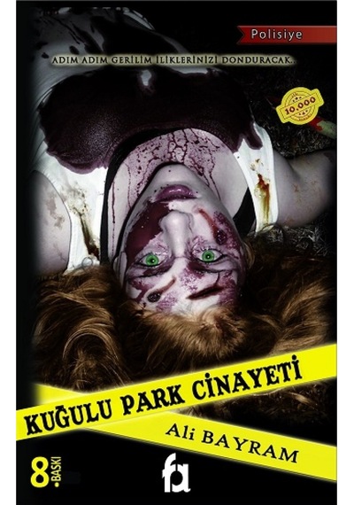 Kuğulu Park Cinayeti - Ali Bayram - Fa Yayınları