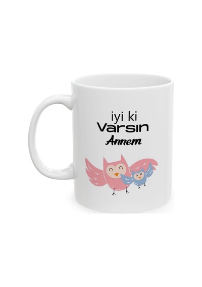 Anne Ve Yavru Baykuş İyi Ki Varsın Anneler Günü Doğum Günü Hediyesi - Hediye Porselen Kupa Bardak Beyaz