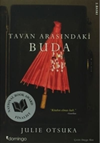 Tavan Arasındaki Buda - Julie Otsuka Otsuka - Domingo Yayınevi