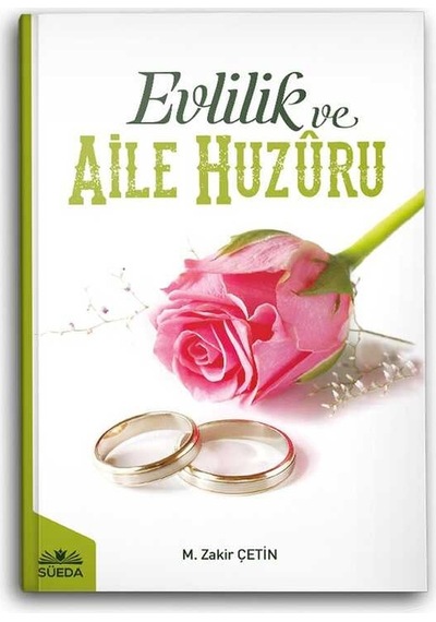 Evlilik Ve Aile Huzuru