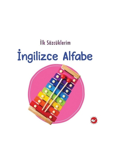 İlk Sözcüklerim - İngilizce Alfabe- Beyaz Balina Yayınları