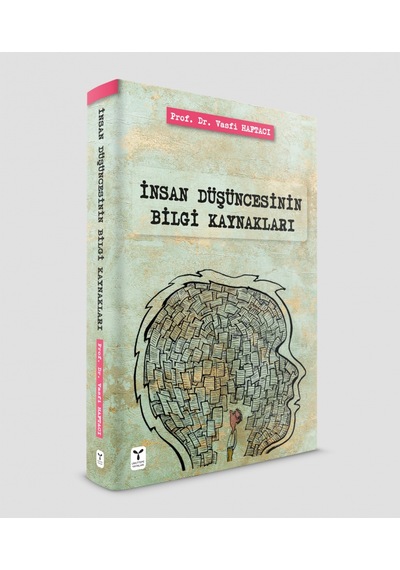 Insan Düşüncesinin Bilgi Kaynakları