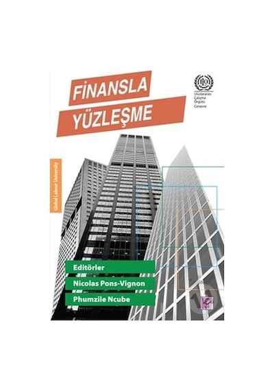 Finansla Yüzleşme - Nicolas Pons-Vignon -  Phumzile Ncube - Efil Yayınevi Yayınları